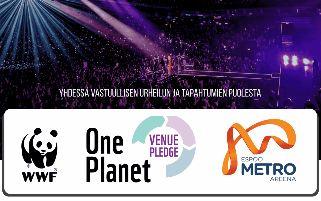 Espoo Metro Areena WWF vastuullisuusmerkin pilottikohteena